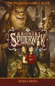 Kroniki Spiderwick. Ksi�ga pierwsza   Autor: Tony DiTerlizzi