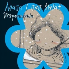 Maja i jej �wiat. Wspomnienia Napisa�a: Anna Obiols