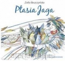 Ptasia Jaga Autor:Zofia Beszczy�ska