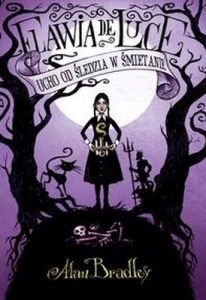 UCHO OD �LEDZIA W �MIETANIE FLAWIA DE LUCE TOM 3