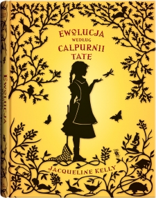 Ewolucja wed�ug Calpurnii Tate Tekst: Jacqueline Kelly