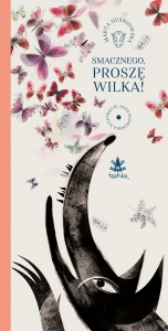 SMACZNEGO, PROSZ� WILKA!  Marta Gu�niowska