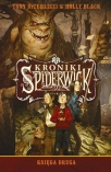 Kroniki Spiderwick. Ksi�ga pierwsza    Autor  Tony DiTerlizzi