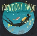PODWODNY �WIAT Autor: Jennifer Berne